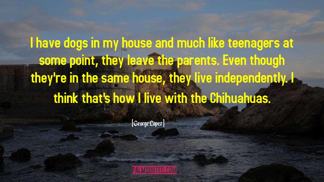 Chareese Lopez quotes by George Lopez