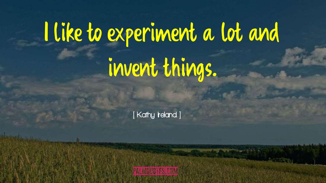 Chargaffs Experiment quotes by Kathy Ireland