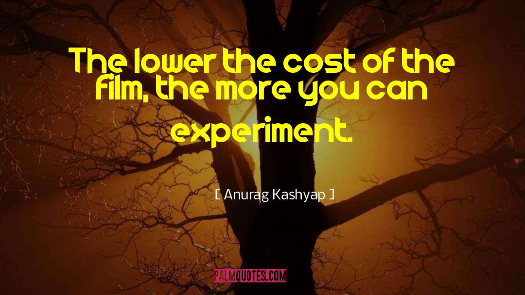 Chargaffs Experiment quotes by Anurag Kashyap