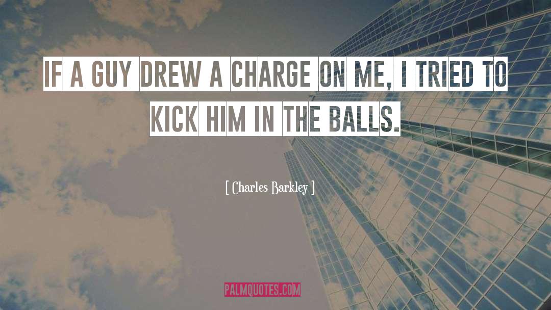 Charge quotes by Charles Barkley