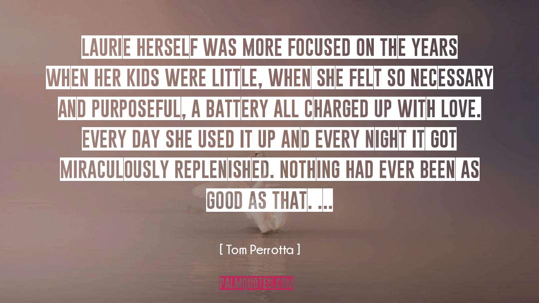 Charged quotes by Tom Perrotta