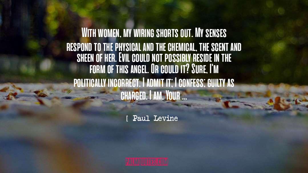 Charged quotes by Paul Levine