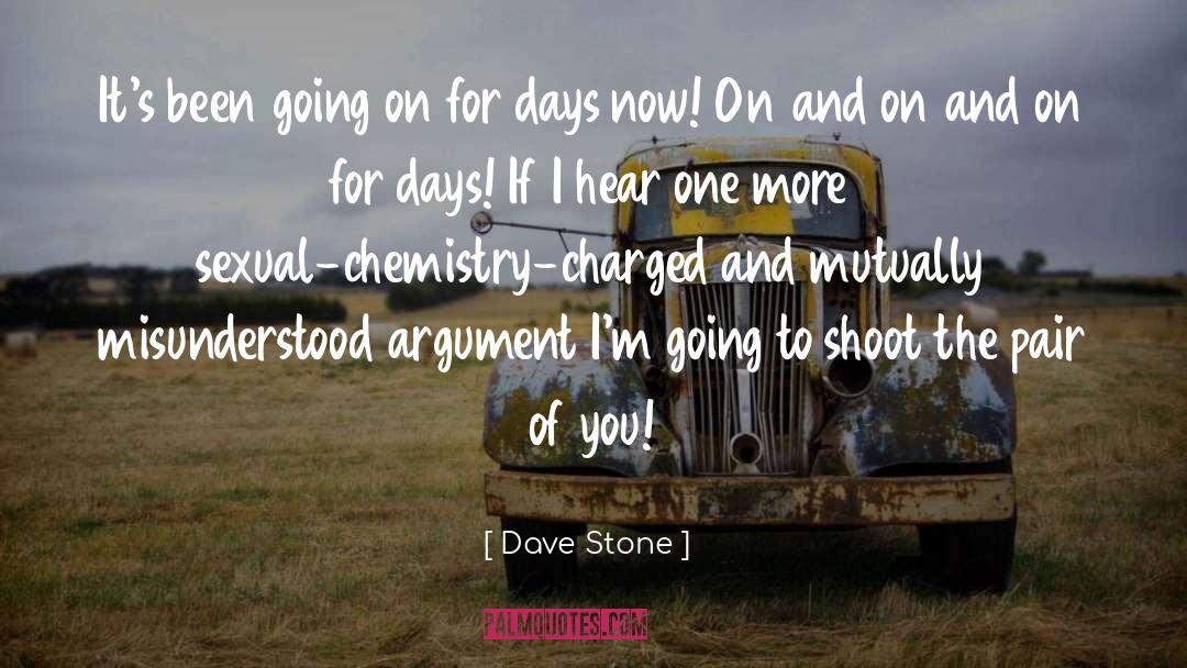 Charged quotes by Dave Stone