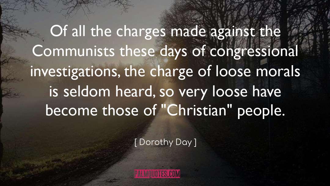 Charges quotes by Dorothy Day