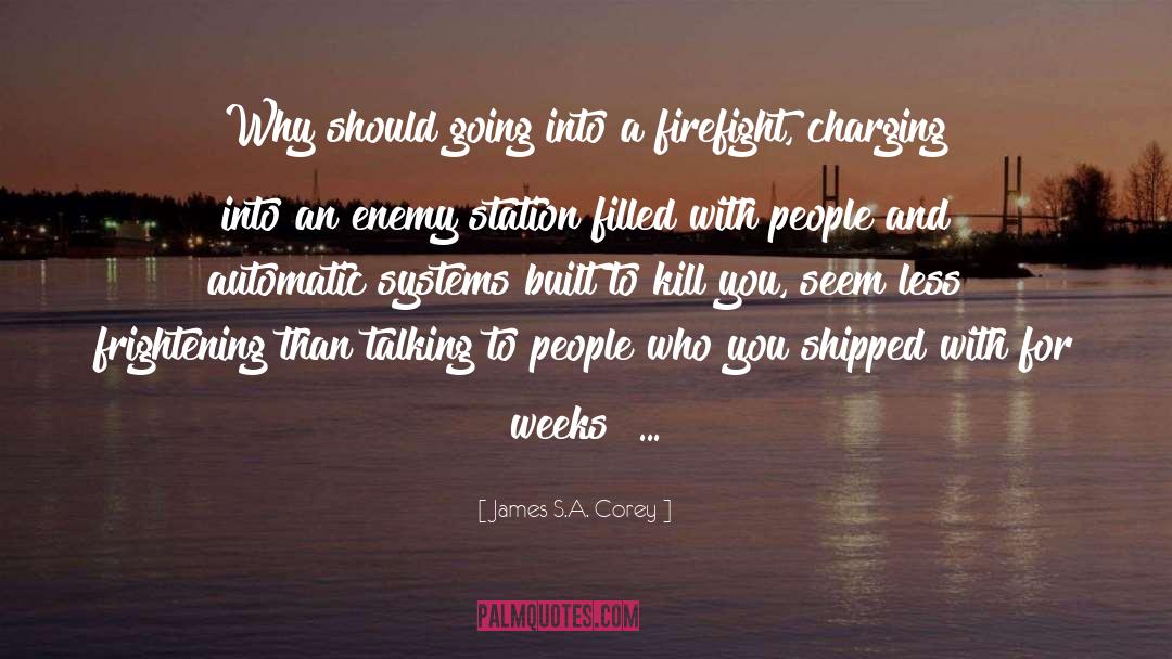 Charging Batteries quotes by James S.A. Corey