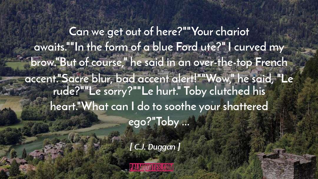 Chariot quotes by C.J. Duggan