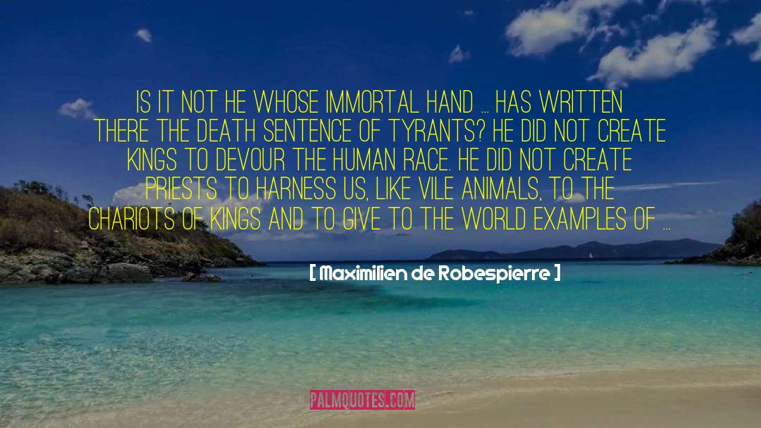 Chariots quotes by Maximilien De Robespierre