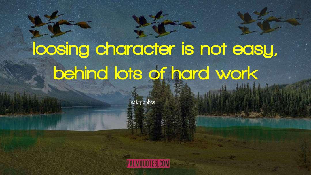 Charisma Character quotes by Sakhiabbas