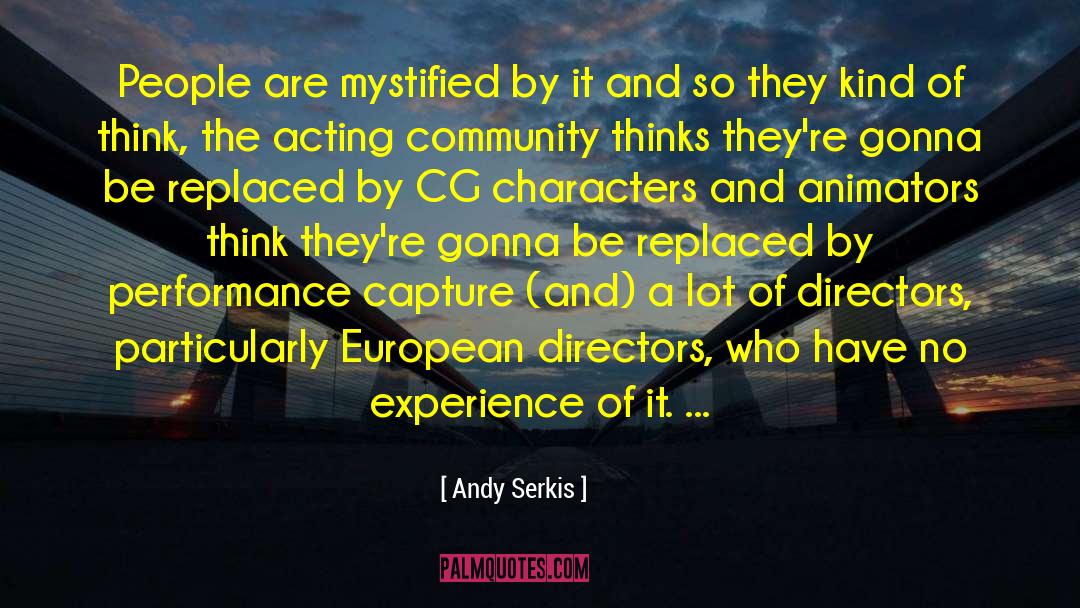 Charisma Character quotes by Andy Serkis