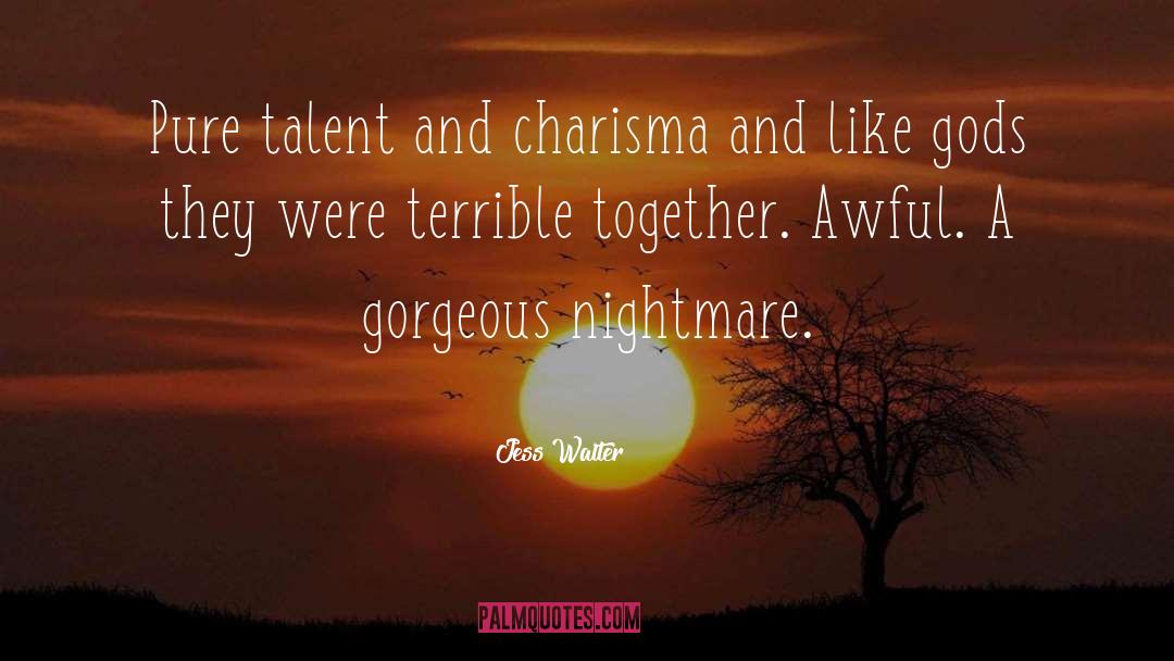 Charisma quotes by Jess Walter