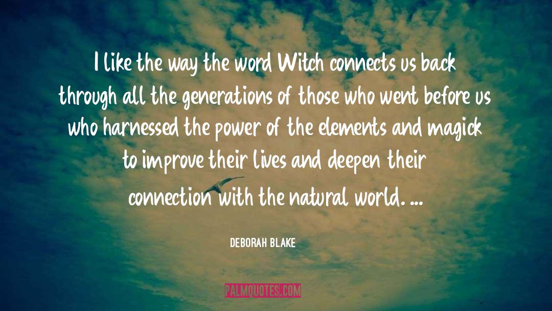 Charismatic Connection quotes by Deborah Blake