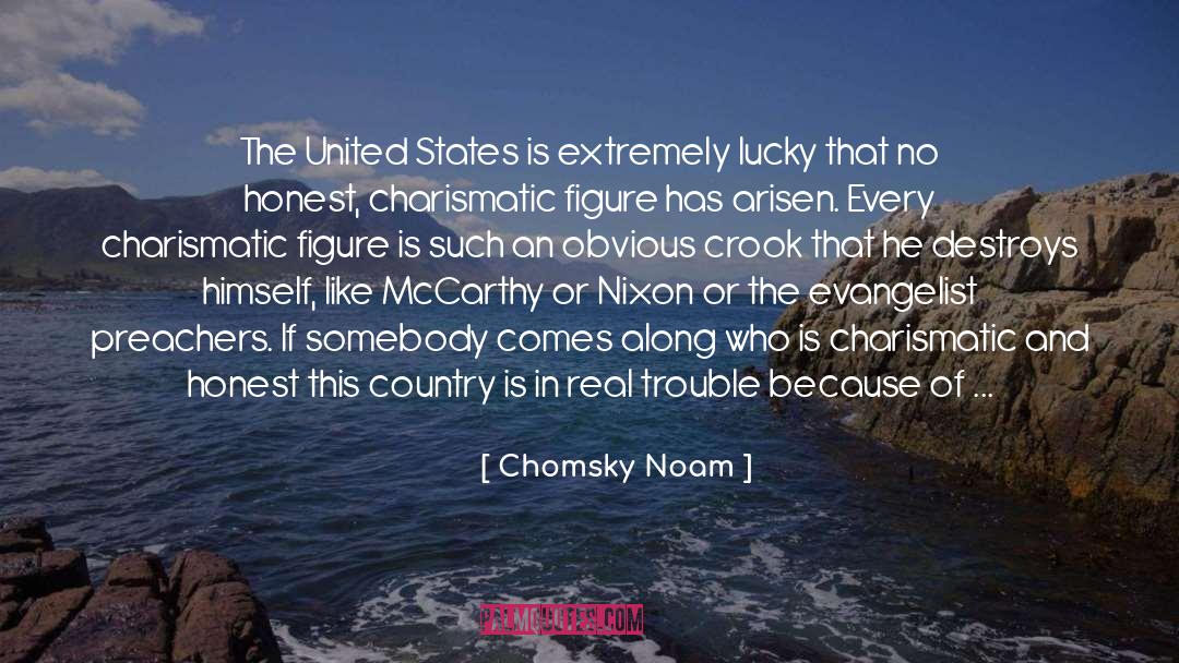 Charismatic quotes by Chomsky Noam