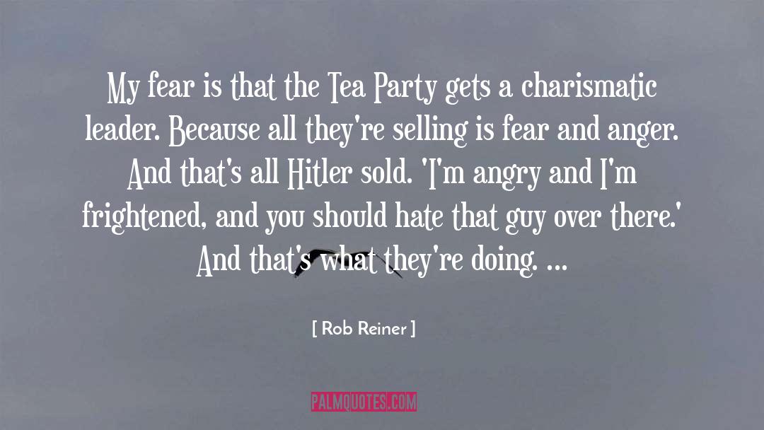 Charismatic quotes by Rob Reiner