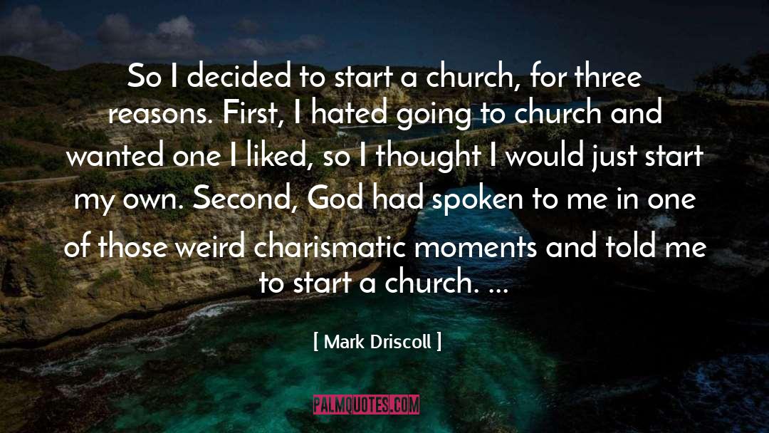 Charismatic quotes by Mark Driscoll