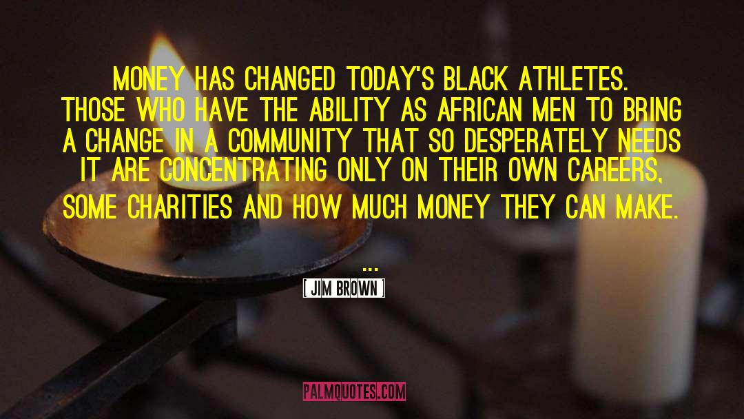 Charities quotes by Jim Brown