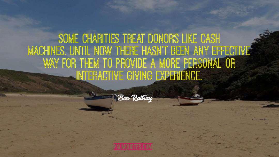 Charities quotes by Ben Rattray