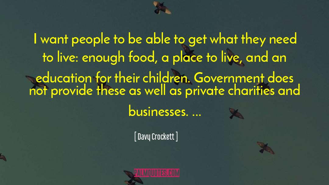 Charities quotes by Davy Crockett