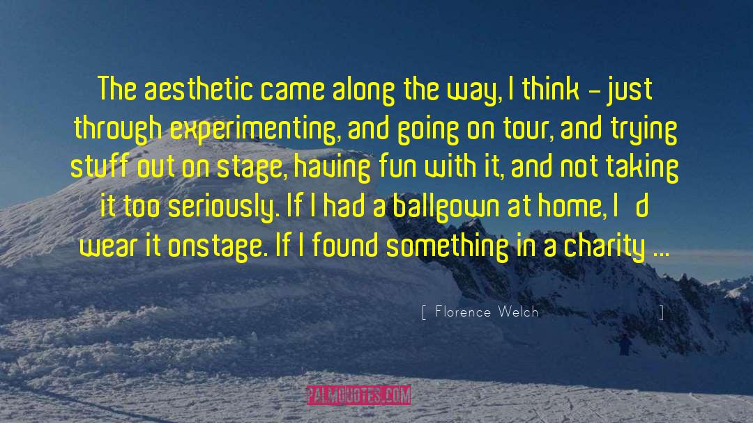 Charity And Generosity quotes by Florence Welch