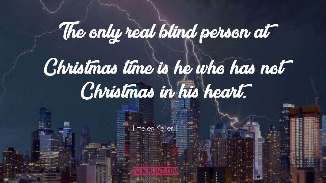 Charity At Christmas quotes by Helen Keller