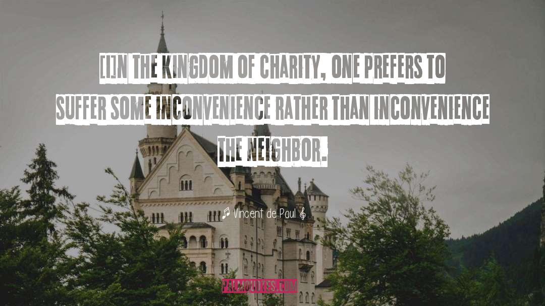 Charity quotes by Vincent De Paul