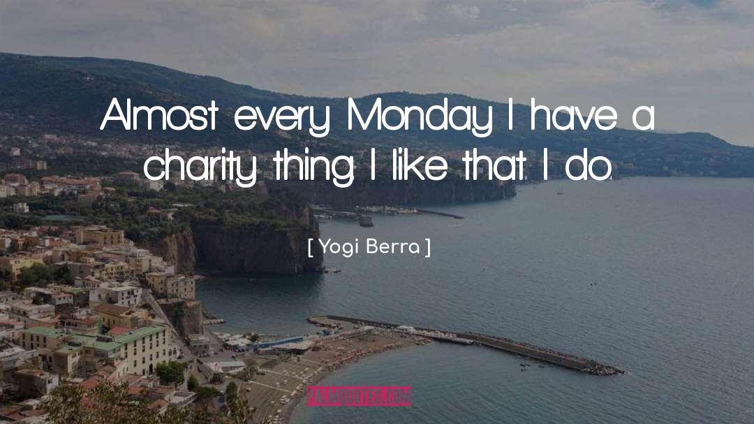 Charity quotes by Yogi Berra
