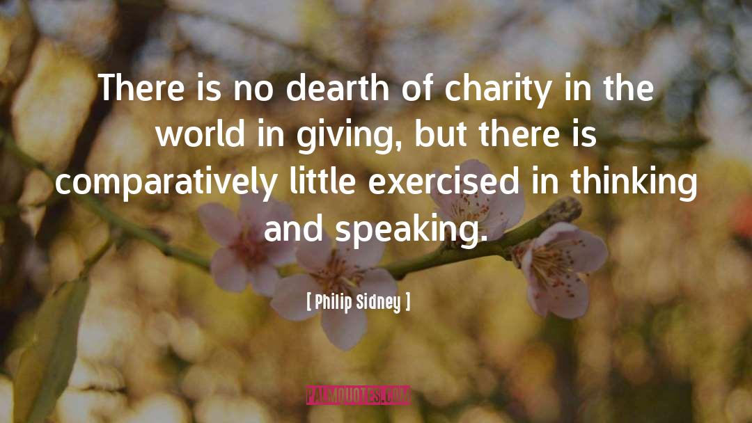 Charity quotes by Philip Sidney