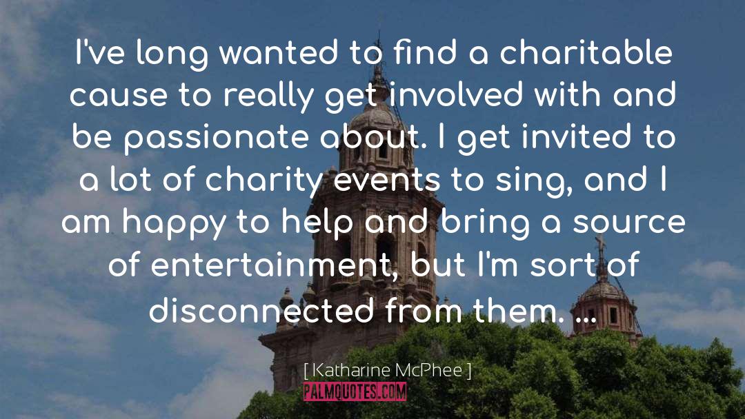 Charity quotes by Katharine McPhee