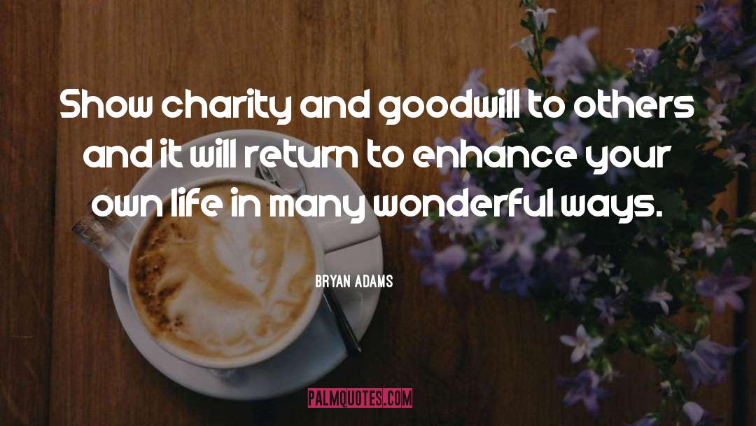Charity quotes by Bryan Adams
