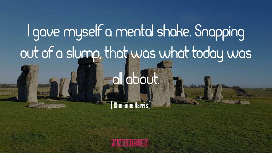 Charlaine quotes by Charlaine Harris