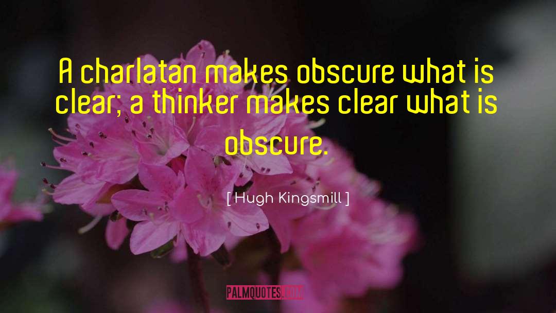 Charlatan quotes by Hugh Kingsmill