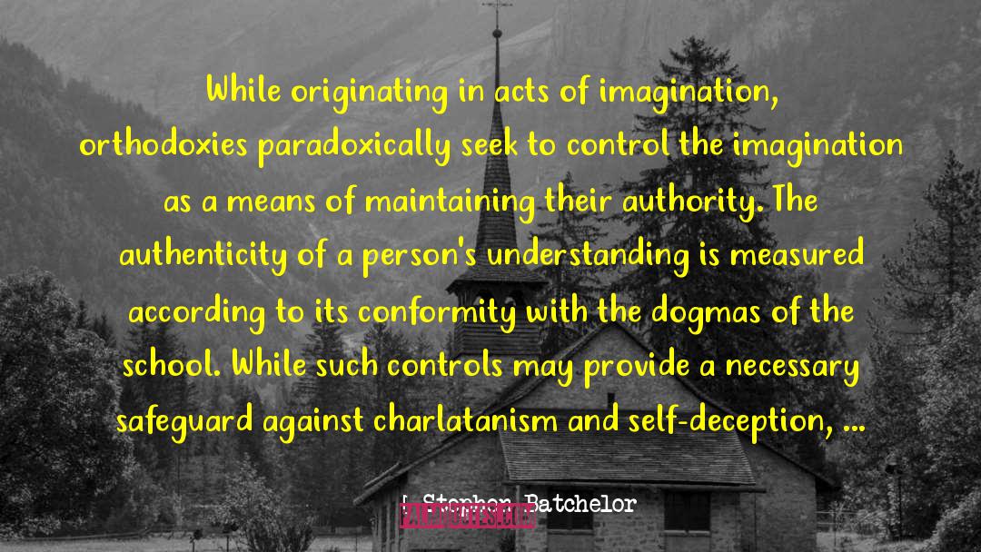 Charlatanism quotes by Stephen Batchelor