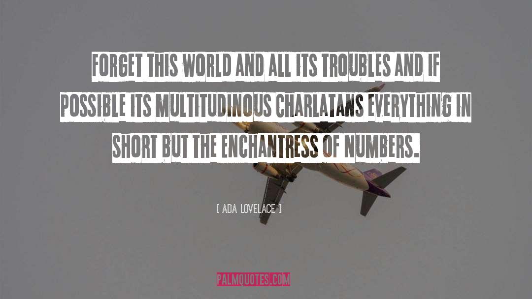 Charlatans quotes by Ada Lovelace