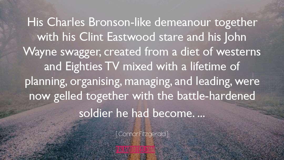 Charles Bronson quotes by Connor Fitzgerald