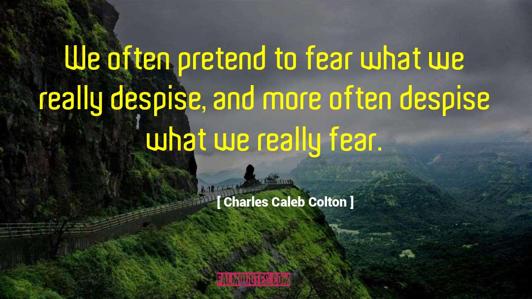 Charles Cooley quotes by Charles Caleb Colton