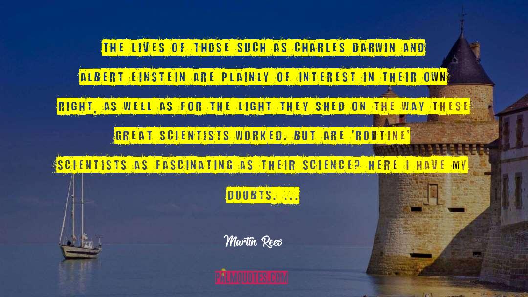 Charles Darwin quotes by Martin Rees