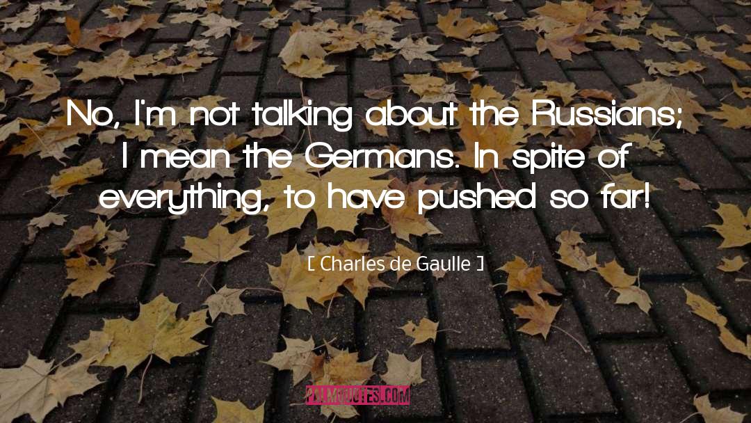 Charles De Gaulle quotes by Charles De Gaulle