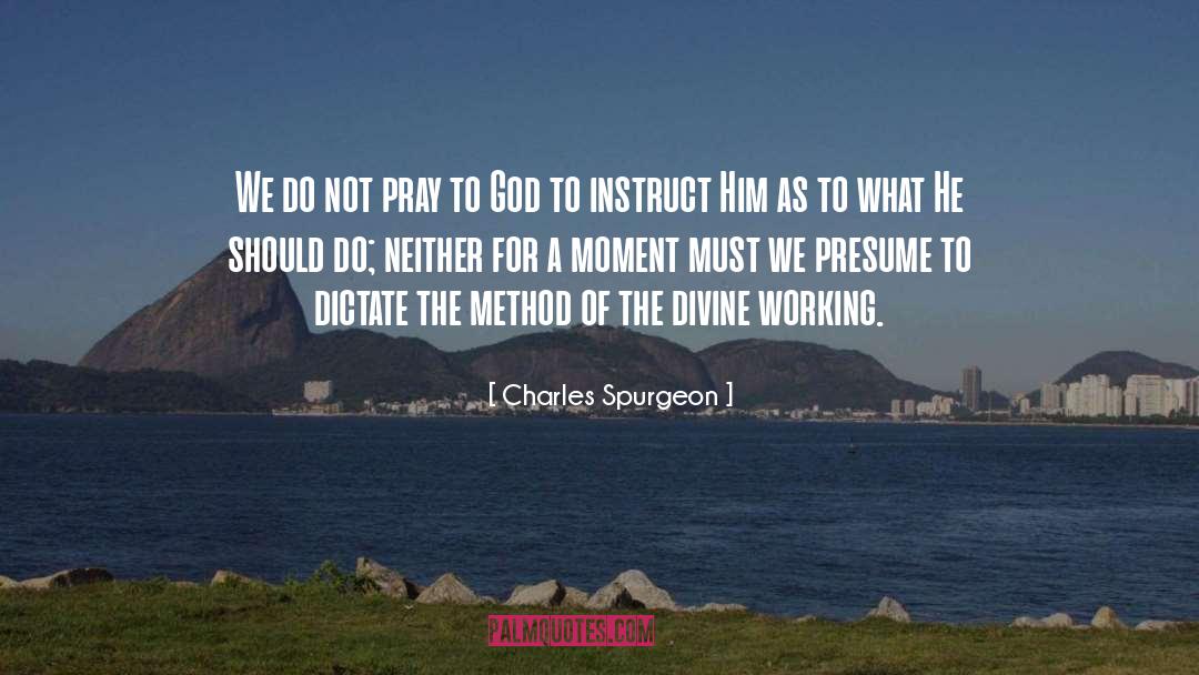 Charles Degaulle quotes by Charles Spurgeon