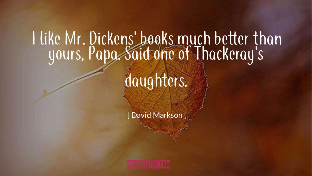 Charles Dickens quotes by David Markson