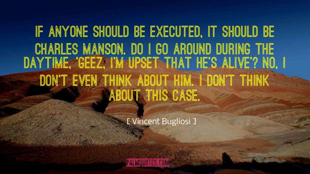 Charles Manson quotes by Vincent Bugliosi