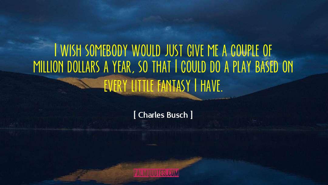 Charles Williams quotes by Charles Busch