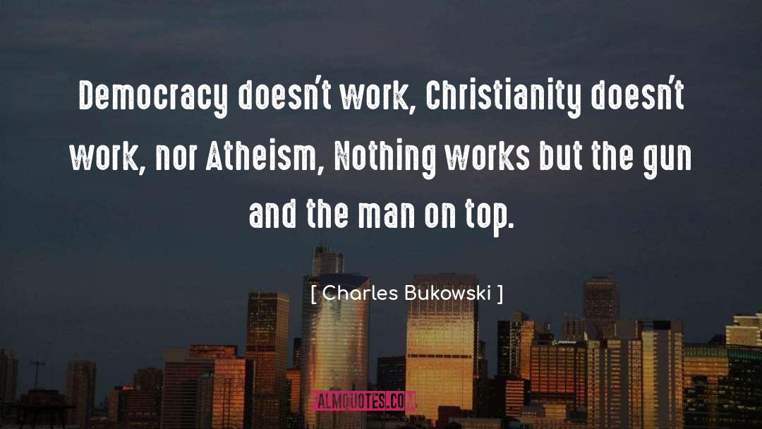 Charles Xavier quotes by Charles Bukowski
