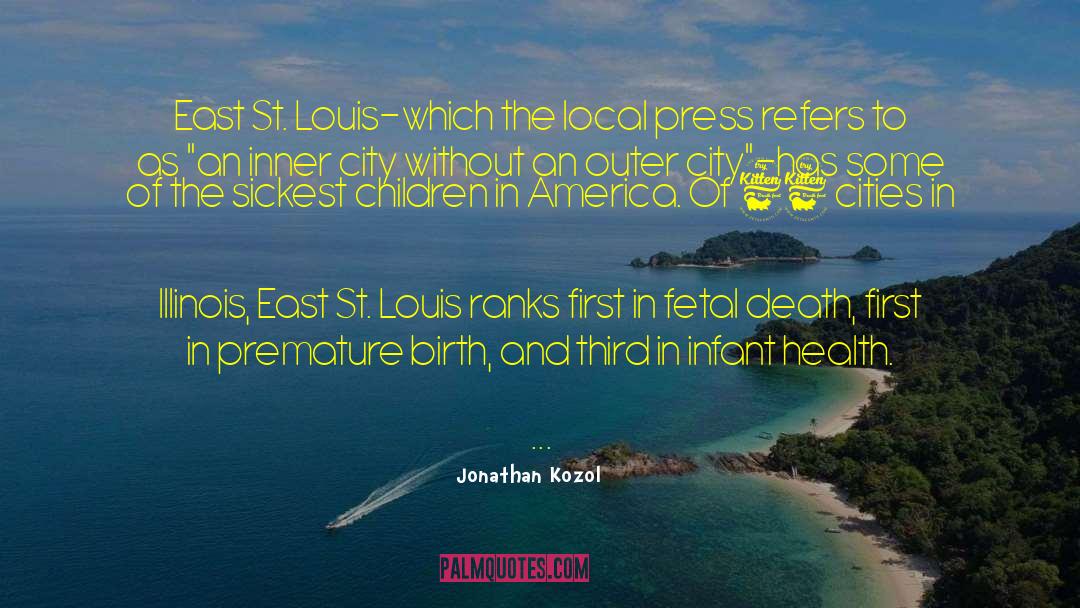 Charleston Illinois quotes by Jonathan Kozol