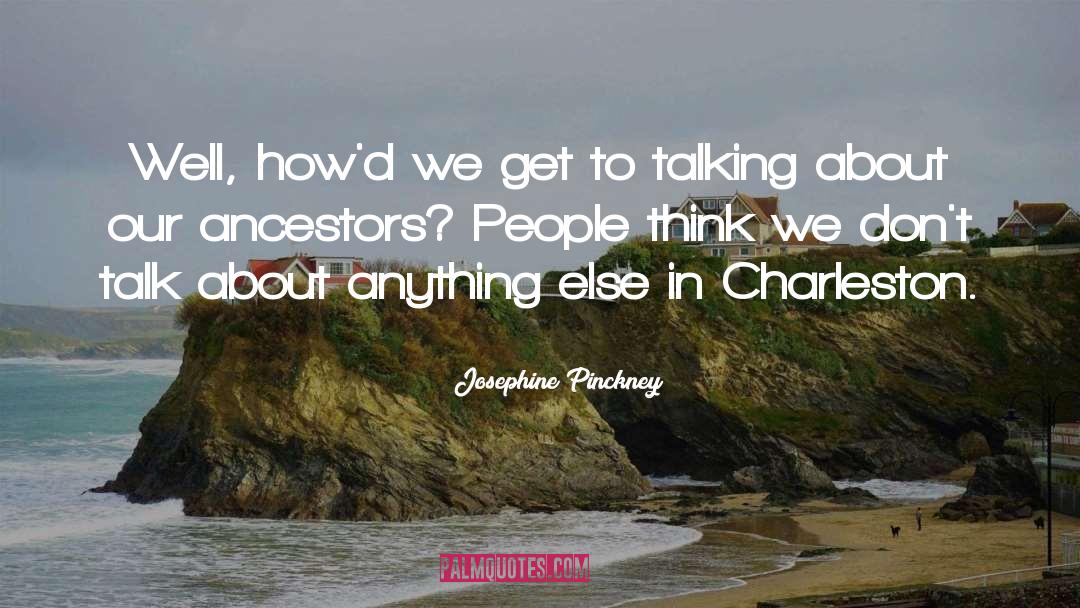 Charleston quotes by Josephine Pinckney