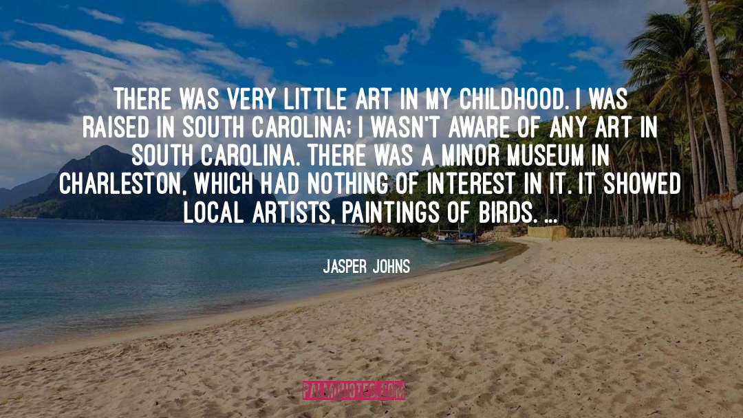 Charleston South Carolina quotes by Jasper Johns