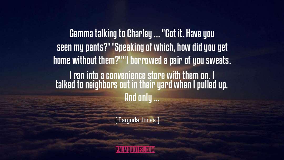 Charley quotes by Darynda Jones