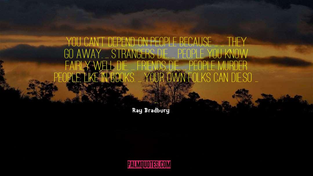 Charlie Bradbury quotes by Ray Bradbury