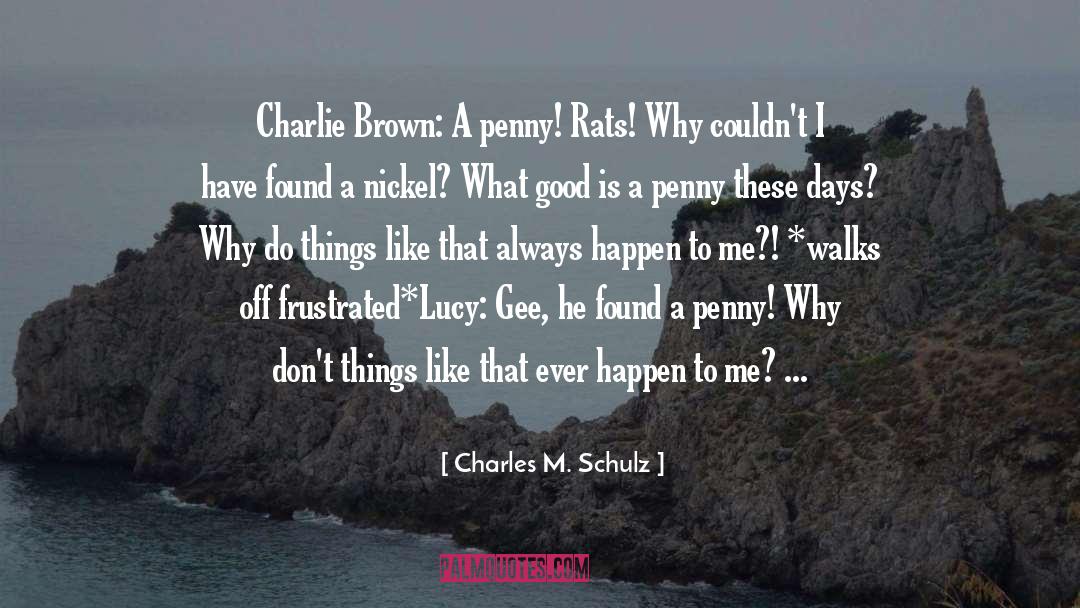 Charlie Brown quotes by Charles M. Schulz