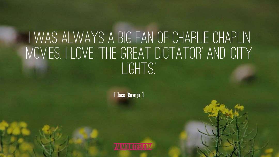 Charlie Chaplin quotes by Jack Reynor