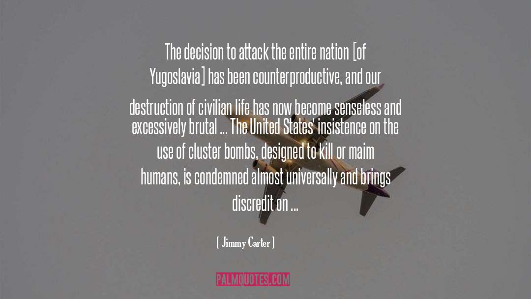 Charlie Hebdo Attack quotes by Jimmy Carter