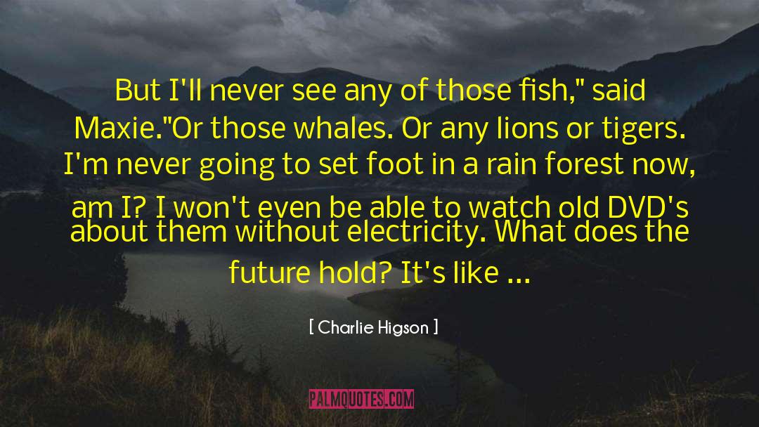 Charlie Higson quotes by Charlie Higson